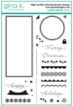 Gina K Designs - STAMPS- Slimline Starters