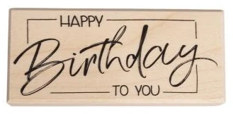 Rayher - Holzstempel Happy Birthday To You 1 Rayher - Holzstempel Happy Birthday To You